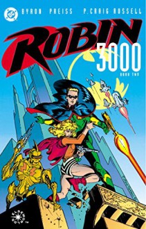 Robin 3000 #2 - P. Craig Russell, Byron Preiss