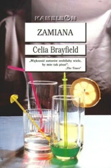 Zamiana - Celia Brayfield