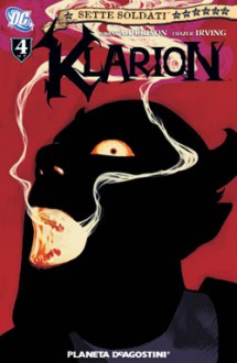 Sette Soldati: Klarion (Sette soldati della vittoria #4 di 7) - Grant Morrison, Frazer Irving