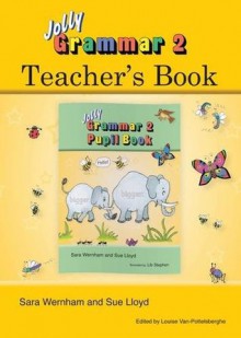 Jolly Grammar 2 Teacher's Book - Sara Wernham