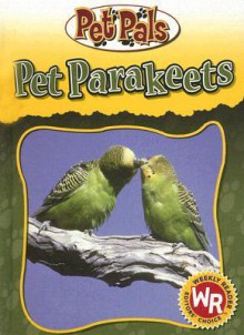 Pet Parakeets - Julia Barnes