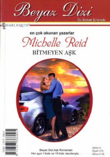 Bitmeyen Aşk - Michelle Reid