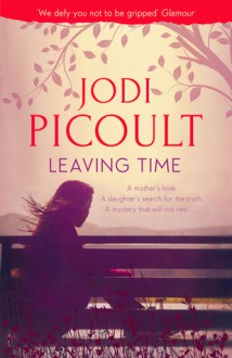 Leaving Time - Jodi Picoult