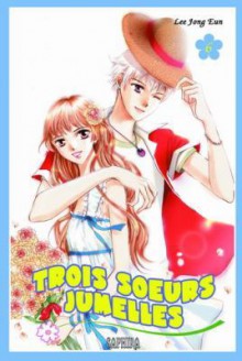 Trois soeurs jumelles #6 - Jong Eun Lee, Kette Amoruso