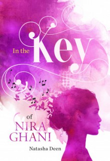 In the Key of Nira Ghani - Natasha Deen