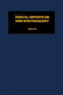 Annual Reports on NMR Spectroscopy, Volume 16 - Graham A. Webb