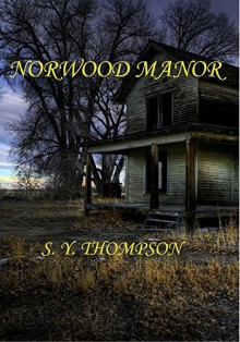 Norwood Manor - S.Y. Thompson