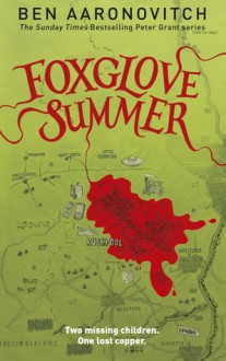 Foxglove Summer - Ben Aaronovitch