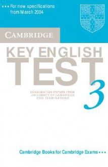 Cambridge Key English Test 3 Audio Cassette: Examination Papers from the University of Cambridge ESOL Examinations - Cambridge ESOL