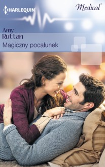 Magiczny pocałunek - Amy Ruttan