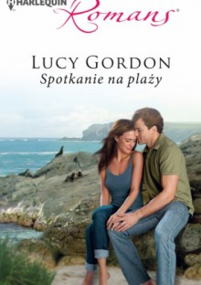 Spotkanie na plaży - Lucy Gordon