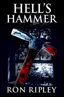 Hell's hammer - Ron; Ripley