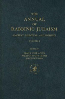 The Annual Of Rabbinic Judaism: Ancient, Medieval, And Modern - Alan J. Avery-Peck