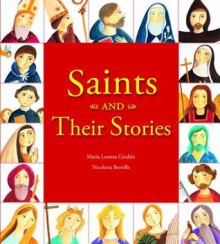 Saints and Their Stories - Patricia E. Jablonski