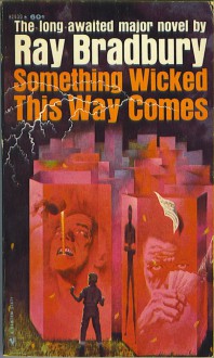 Something Wicked This Way Comes - Ray Bradbury