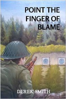 Point the Finger of Blame - Derek Smith