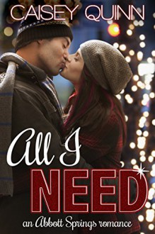 All I Need - Caisey Quinn