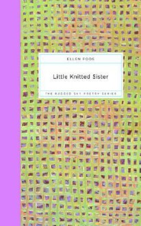 Little Knitted Sister - Ellen Foos