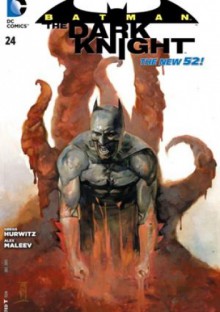 Batman: The Dark Knight #24 (New 52) - Alex Maleev, Gregg Hurwitz