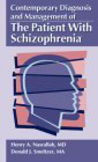 Contemporary Diagnosis And Management Of The Patient With Schizophrenia - Henry A. Nasrallah