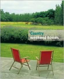 Country Weekend Homes - Cristina Montes