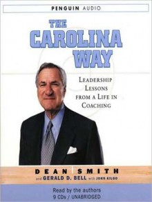 The Carolina Way - Dean Smith