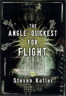 The Angle Quickest for Flight - Steven Kotler