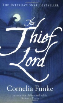 The Thief Lord - Cornelia Funke