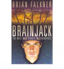 Brain Jack - Brian Falkner