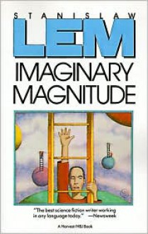 Imaginary Magnitude - Stanislaw Lem, Marc E. Heine (Translator)