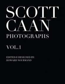 Scott Caan Photographs - Scott Caan, Steve Olson, Howard Nourmand