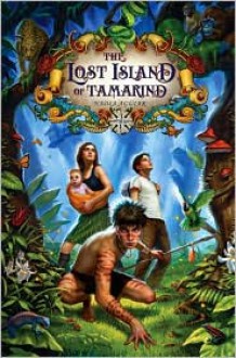 Lost Island of Tamarind - Nadia Aguiar