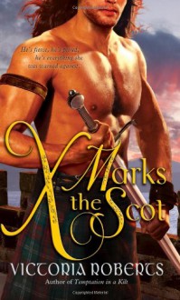 X Marks the Scot - Victoria Roberts