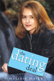 The Dating Deal - Melanie Marks