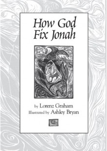 How God Fix Jonah - Lorenz Graham