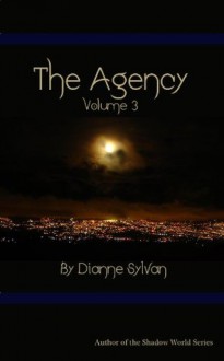 The Agency Volume III - Dianne Sylvan