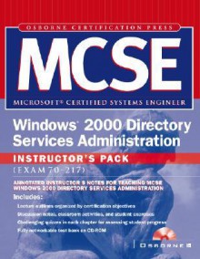 Mcse Windows 2000 Directory Services Administration Instructor's Pack - Michael Cooper