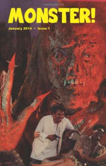 Monster! #1 (Volume 4) - Tim Paxton, Tony Strauss, Tony Strauss, Brian Harris, Louis Paul, Steve Fenton