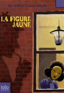 Le Visage Jaune ("The Yellow Face") - Arthur Conan Doyle