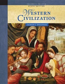 Western Civilization: Volume I: To 1715 - Jackson J. Spielvogel