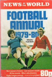 News of the World Football Annual 1979-80. - Frank Butler