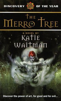 The Merro Tree - Katie Waitman