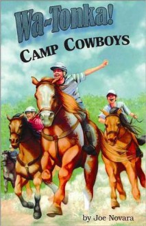 Wa-Tonka Camp Cowboys - Joe Novara