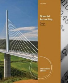 Financial Accounting - Marian Powers, Belverd E. Needles Jr.