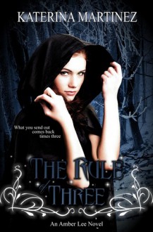  The Rule of Three - Katerina Martinez