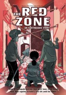 Red Zone: An Earthquake Story - Silvia Vecchini