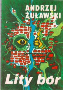 Lity Bór - Andrzej Żuławski