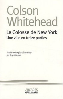 Le colosse de Nex York - Colson Whitehead