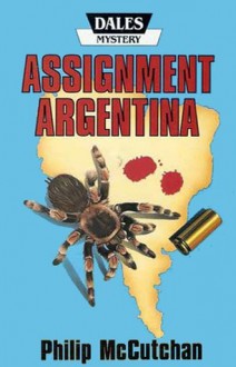 Assignment Argentina - Philip McCutchan