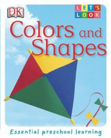 Colors And Shapes (Let's Look) - Anna Harrison